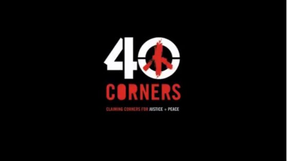 40 corners claiming corners for justice and peace